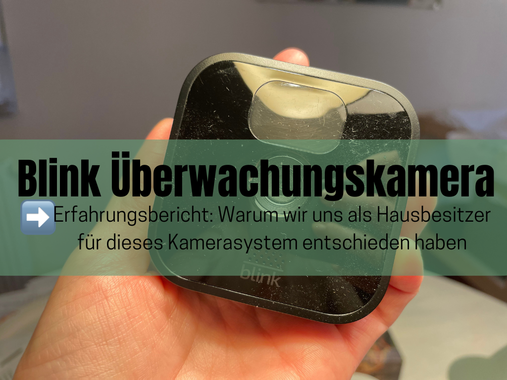 Erfahrungsbericht: Blink Kamerasystem